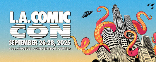 LA Comic Con is Right Around the Corner!